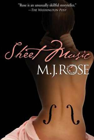 Sheet Music de M. J. Rose