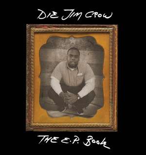 Die Jim Crow, the Ep Book de Fury Young