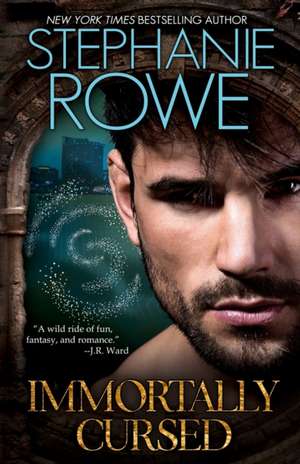 Immortally Cursed de Stephanie Rowe