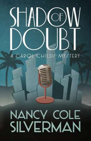 Shadow of Doubt: A Nicki Valentine Mystery de Nancy Cole Silverman