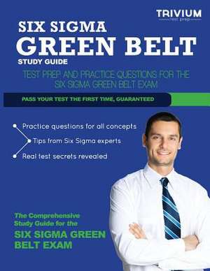 Six SIGMA Green Belt Study Guide