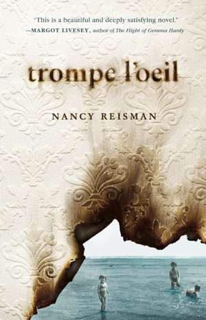 Trompe L'Oeil de Nancy Reisman