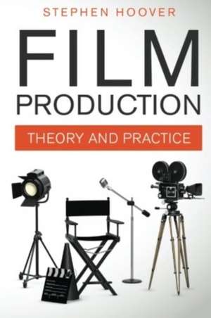 Film Production de Stephen Hoover