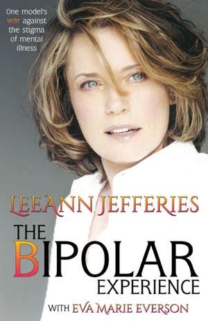 The Bipolar Experience de Leeann Jefferies