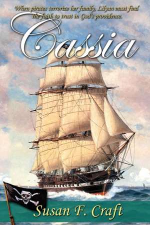 Cassia de Susan F. Craft