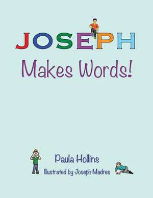 Joseph Makes Words!