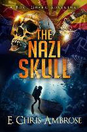 The Nazi Skull de E Chris Ambrose