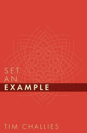 Set an Example de Tim Challies