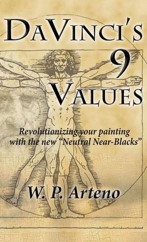 DaVinci's 9 Values de Walter P. Arteno