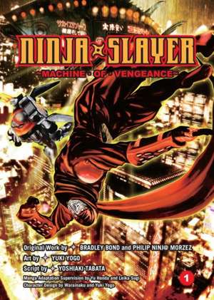 Ninja Slayer Part 1 de Bradley Bond