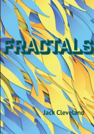 Fractals de Jack Cleveland