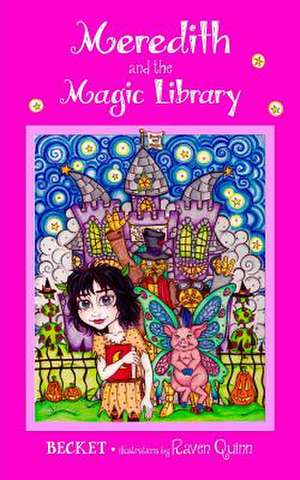 Meredith and the Magic Library de Becket