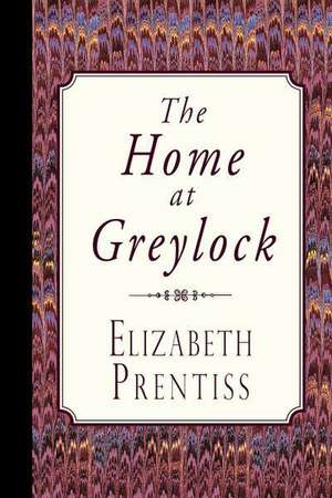 The Home at Greylock: Coloring Book Edition de Elizabeth Prentiss