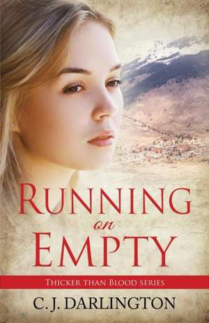 Running on Empty de C. J. Darlington