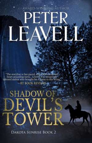 Shadow of Devil's Tower de Peter Leavell