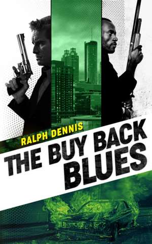 The Buy Back Blues de Ralph Dennis