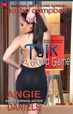 Talk a Good Game de Angie Daniels