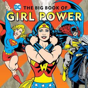 The Big Book of Girl Power de Julie Merberg