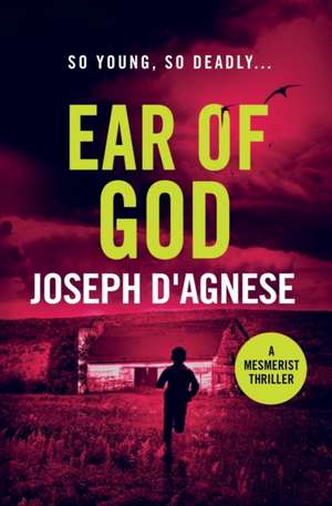 Ear of God de Joseph D'Agnese