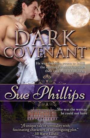 Dark Covenant de Sue Phillips