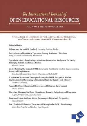 The International Journal of Open Educational Resources: Volume 3, Number 1, Spring/Summer 2020 de Melissa Layne