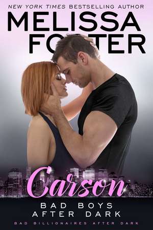 Bad Boys After Dark: Carson de Melissa Foster