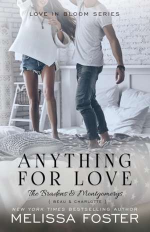 Anything For Love de Melissa Foster