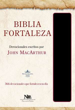 Biblia Fortaleza - Rvr60 de John Macarthur