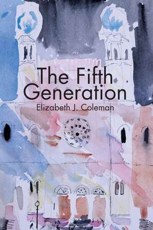 The Fifth Generation de Elizabeth J. Coleman