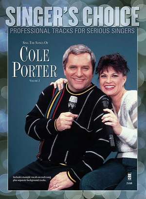 Sing the Songs of Cole Porter, Volume 2: Singer's Choice - Professional Tracks for Serious Singers de Cole Porter