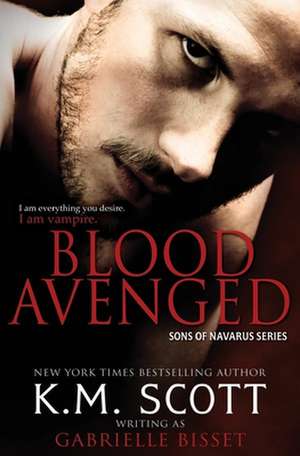 Blood Avenged: Sons of Navarus #1 de K. M. Scott