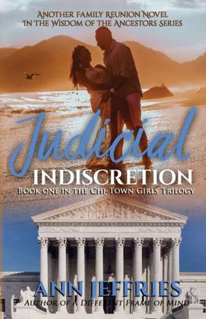 Judicial Indiscretion de Ann Jeffries