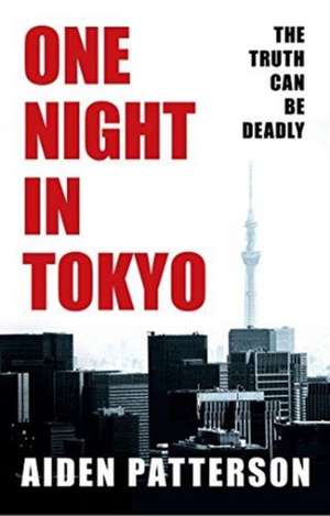 One Night in Tokyo de Aiden Patterson