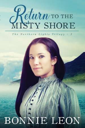 Return to the Misty Shore de Bonnie Leon