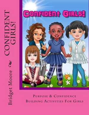 Confident Girls!