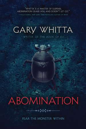 Abomination de Gary Whitta