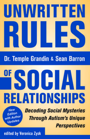 Unwritten Rules of Social Relationships de Temple Grandin