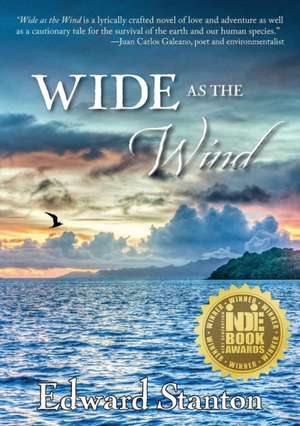 Wide as the Wind de Edward Stanton