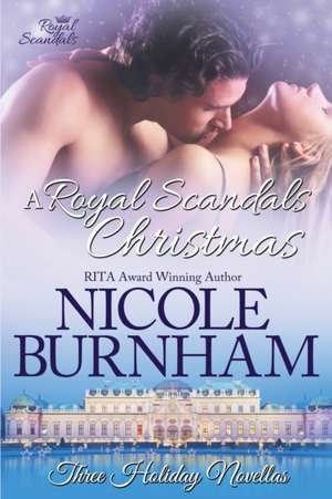 A Royal Scandals Christmas de Nicole Burnham