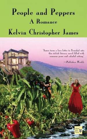 People and Peppers, a Romance: An Appalachian Tale Surviving Bullying de Kelvin Christopher James