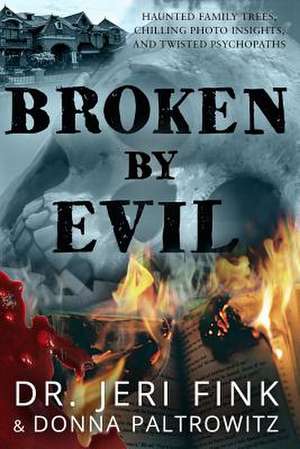 Broken by Evil (Standard Edition)