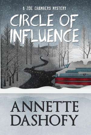 Circle of Influence de Annette Dashofy