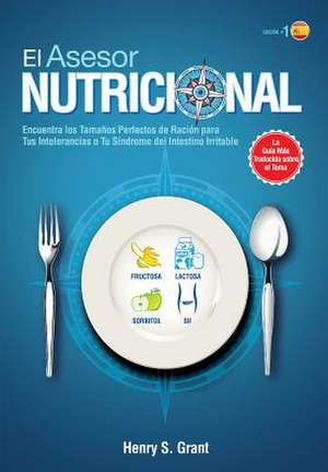 EL ASESOR NUTRICIONAL [ES] de Henry S. Grant