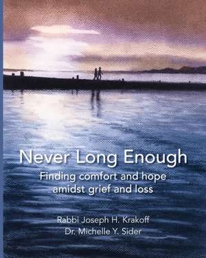 Never Long Enough (paperback) de Rabbi Joseph H. Krakoff