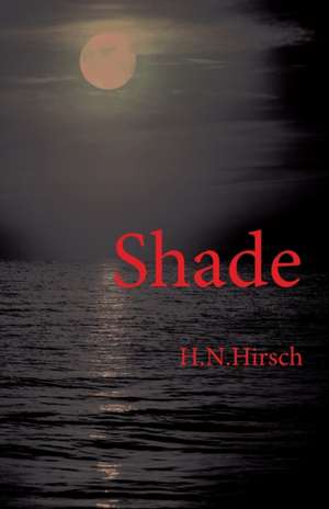 Shade de H. N. Hirsch