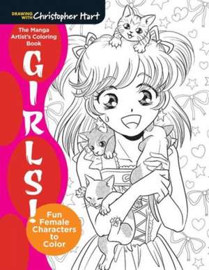 The Manga Artist's Coloring Book: Fun Female Characters to Color de Christopher Hart