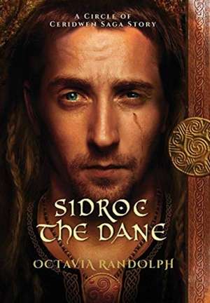 Sidroc the Dane de Octavia Randolph