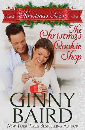 The Christmas Cookie Shop de Ginny Baird