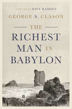 The Richest Man in Babylon de George S. Clason