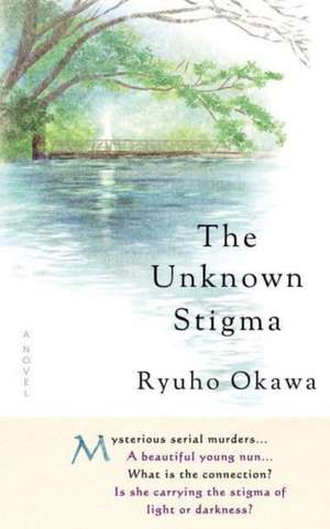 The Unknown Stigma 1 (the Mystery) de Ryuho Okawa